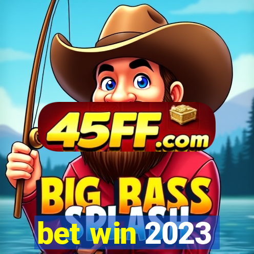 bet win 2023